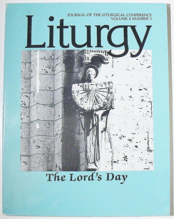 Liturgy: The Lord's Day