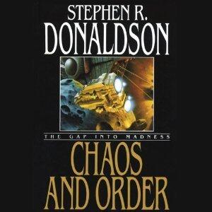 The Gap Into Madness: Chaos and Order
