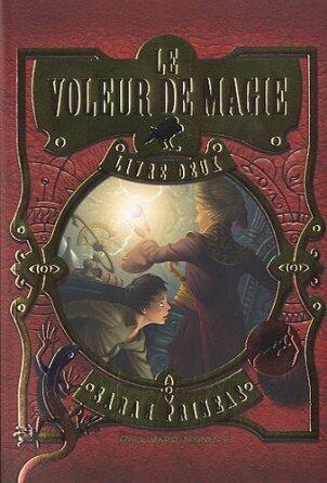 Le voleur de magie - Tome 2