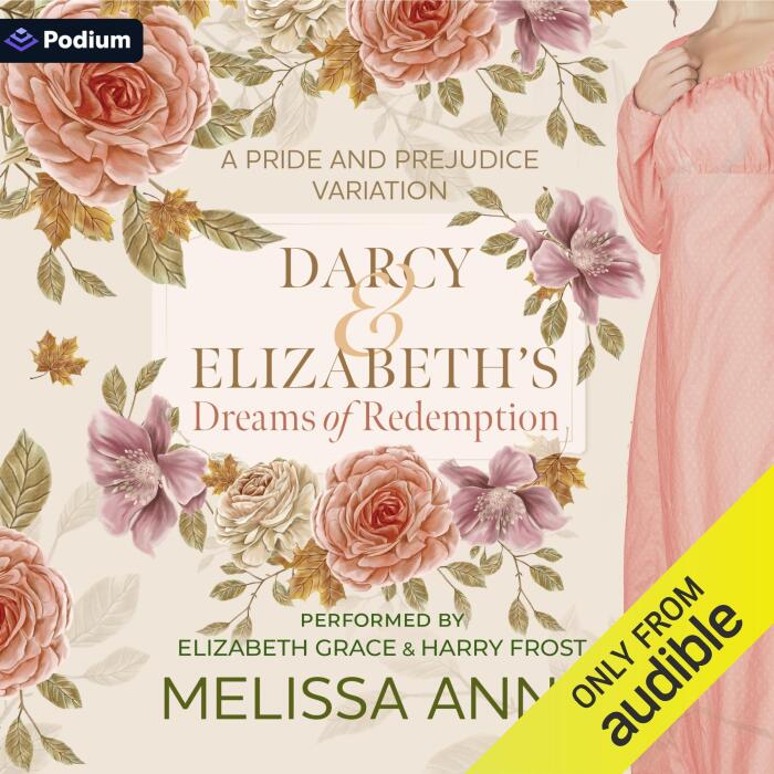 Darcy and Elizabeth's Dreams of Redemption