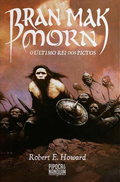 Bran Mak Morn: O Último Rei dos Pictos
