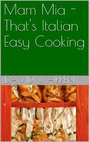Mam Mia - That's Italian Easy Cooking