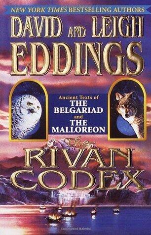 The Rivan Codex: Ancient Texts of the Belgariad and the Malloreon