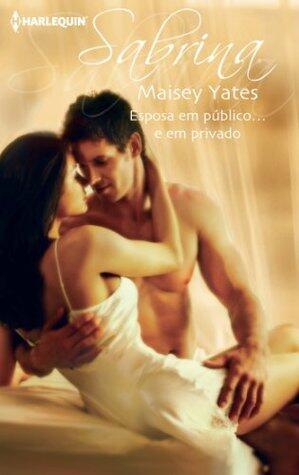 Esposa em público... e em privado