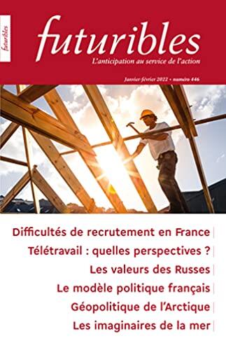 Futuribles 446, janvier-février 2022. Difficultés de recrutement en France: Télétravail : quelles perspectives ?