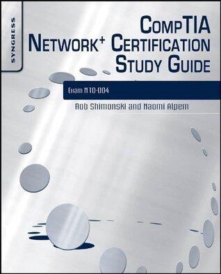 CompTIA Network+ Certification Study Guide: Exam N10-004: Exam N10-004 2E