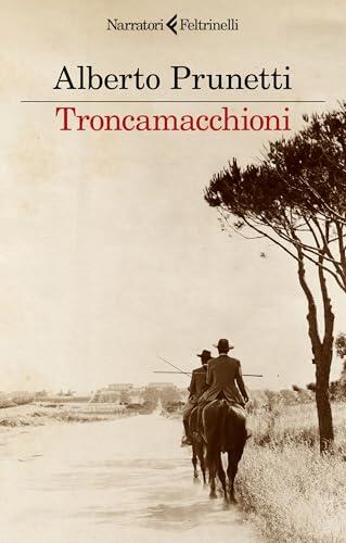 Troncamacchioni: Novella nera con fatti di sangue