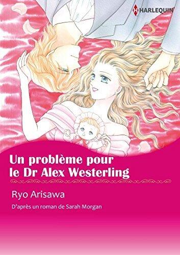 Un problème pour le Dr Alex Westerling