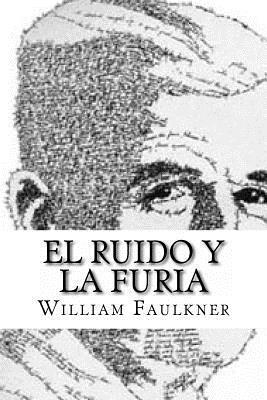 El ruido y la furia