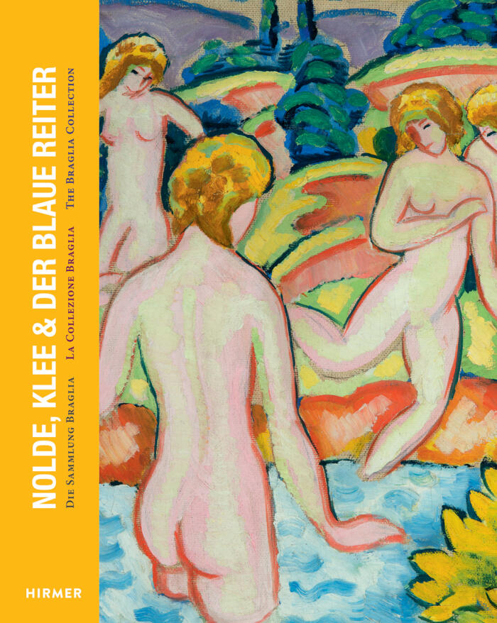 Nolde, Klee & der Blaue Reiter: Die Sammlung Braglia