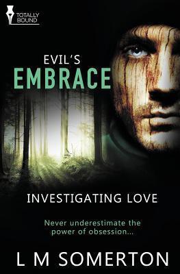 Evil's Embrace