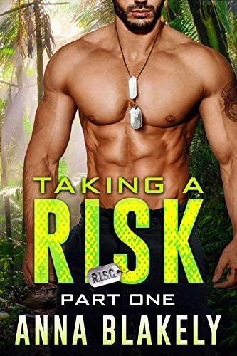 Taking a Risk (Part One)