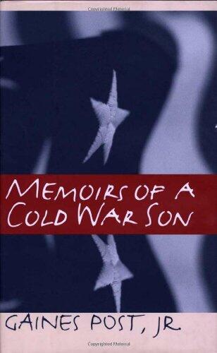 Memoirs of a Cold War Son (Singular Lives: The Iowa Series)