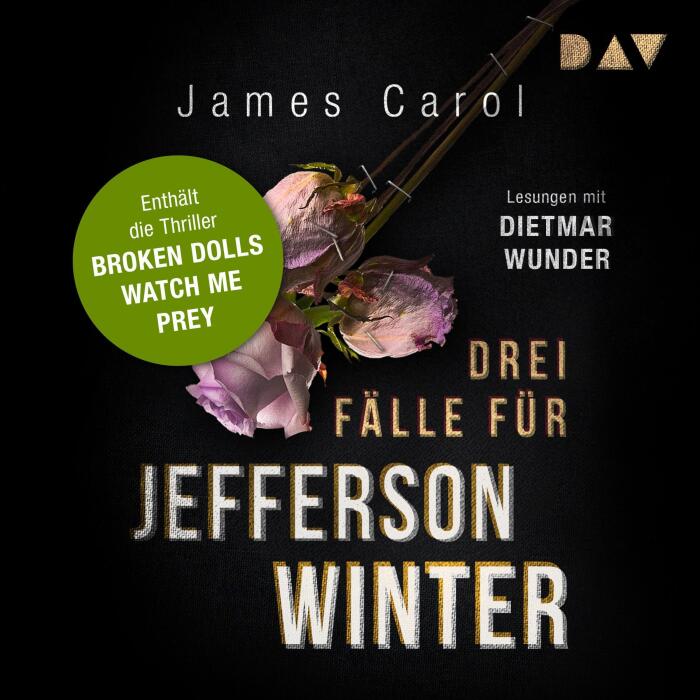 Broken Dolls / Watch me / Prey (German Edition): Drei Fälle für Jefferson Winter - Band 1-3