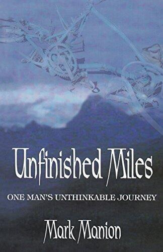 Unfinished Miles by Manion, Mark (2014) Paperback