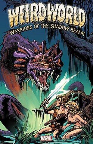 Weirdworld: Warriors of the Shadow Realm