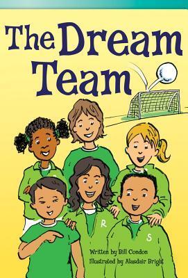 The Dream Team (library bound)