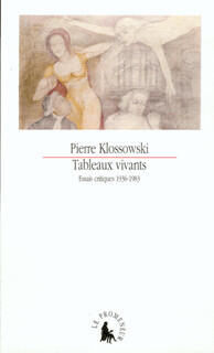 Tableaux vivants : Essais critiques 1936-1983
