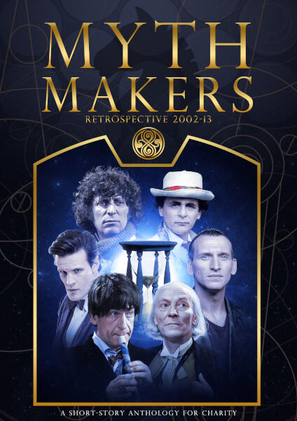 Myth Makers: Retrospective 2002-13
