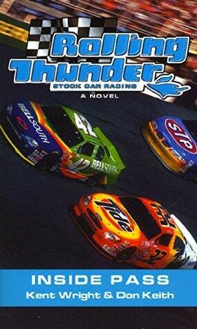 Rolling Thunder Stock Car Racing: Inside Pass: A Novel