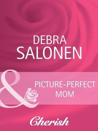 Picture-Perfect Mom