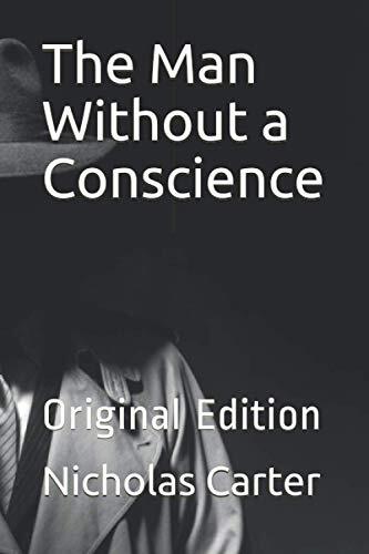The Man Without a Conscience: Original Edition