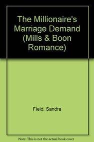 The Millionaire's Marriage Demand