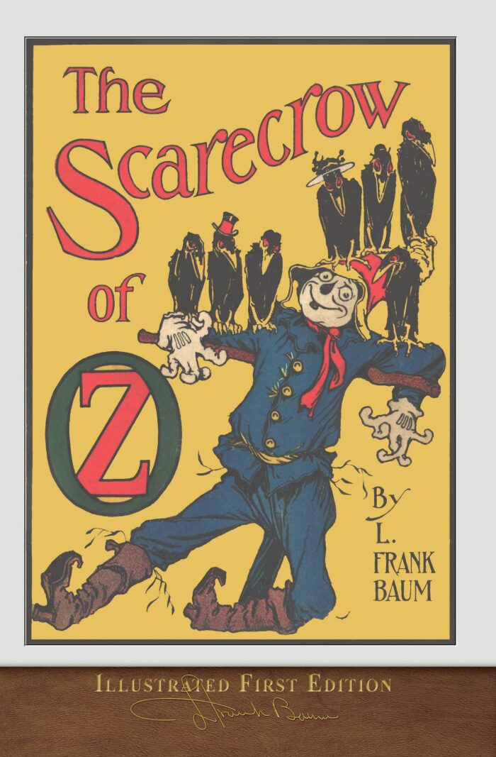 The Scarecrow of Oz (Illustrated First Edition): 100th Anniversary OZ Collection