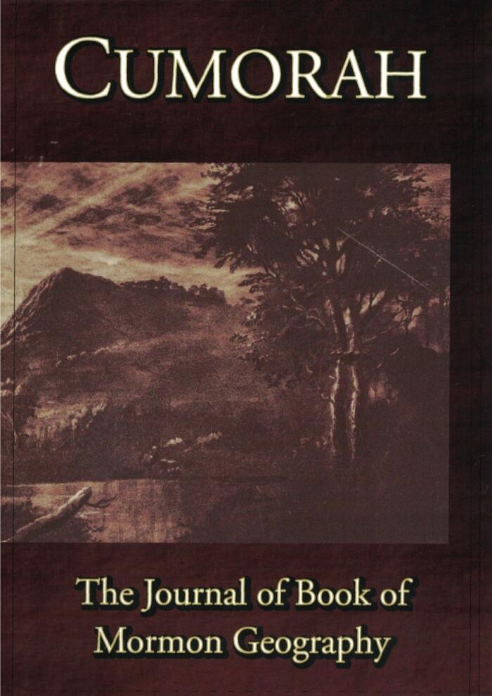 Cumorah - The Journal of Book of Mormon Geography, Volume 1