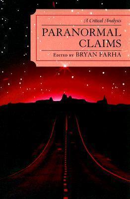 Paranormal Claims: A Critical Analysis