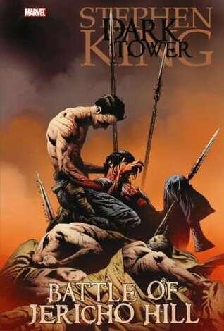 The Dark Tower: Battle of Jericho Hill