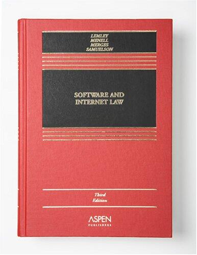 Software and Internet Law (Third Edition)