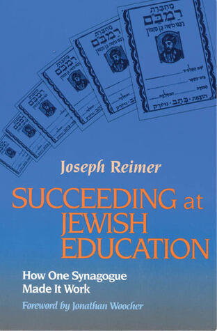 Succeeding at Jewish Education: How One Synagogue Made It Work