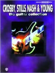 Crosby, Stills, Nash & Young -- The Guitar Collection: Authentic Guitar TAB