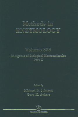 Methods in Enzymology, Volume 323: Energetics of Biological Macromolecules Part C