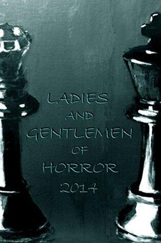Ladies and Gentlemen of Horror 2014