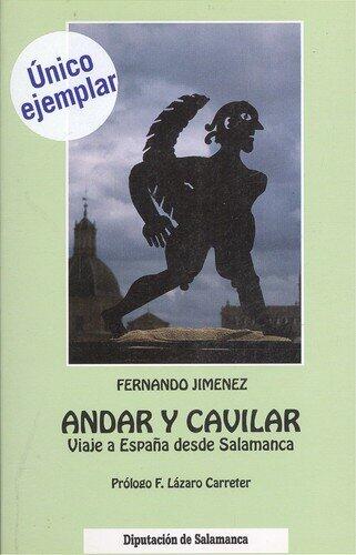 Andar y cavilar: Viaje a España desde Salamanca