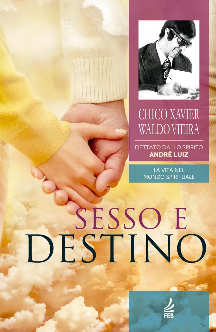 Sesso e destino (Collana La vita nel mondo spirituale Vol. 12)