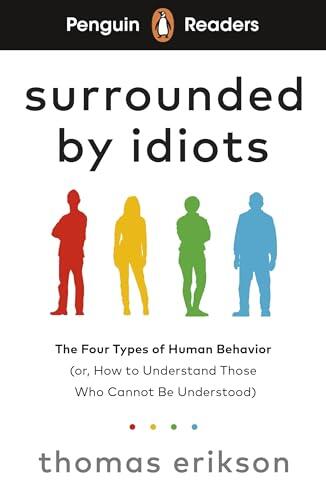 Penguin Readers Level 7: Surrounded by Idiots (ELT Graded Reader): Abridged Edition