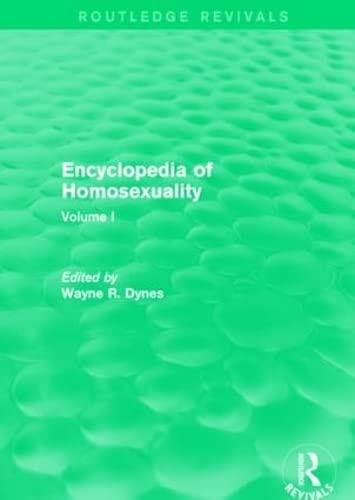 Encyclopedia of Homosexuality (Volume I)