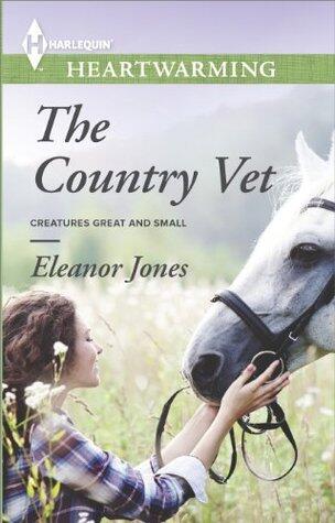 The Country Vet: A Clean Romance - A Heartwarming Small-Town Tale of a Damaged Hero