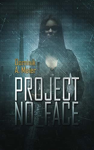 project no_face (Tumor-Reihe 3)