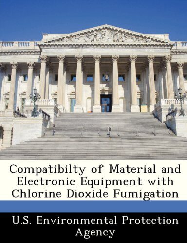 Compatibilty of Material and Electronic Equipment with Chlorine Dioxide Fumigation