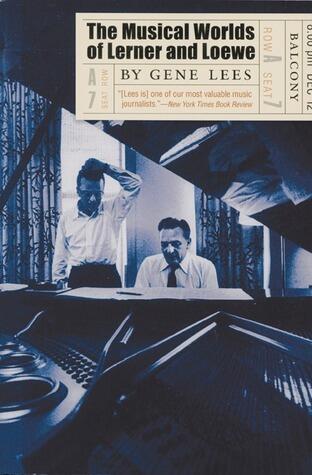 The Musical Worlds Of Lerner & Loewe