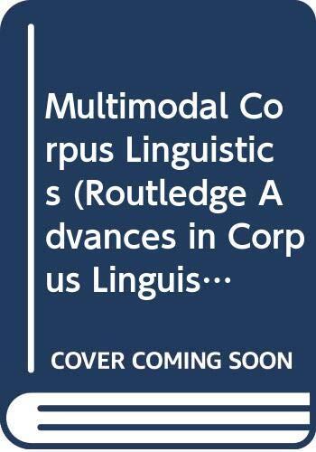 Multimodal Corpus Linguistics