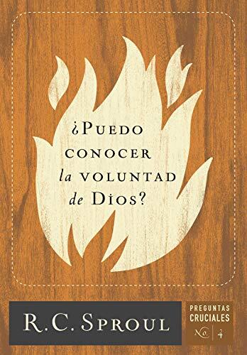 ¿Puedo Conocer la Voluntad de Dios?