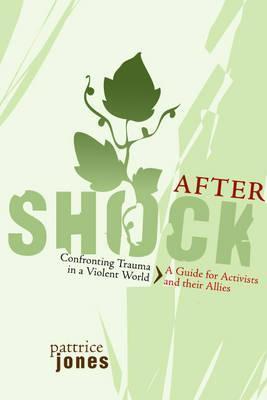 Aftershock: Confronting Trauma in a Violent World