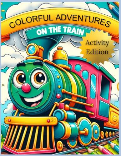 Colorful Adventures On the Train - Activity Edition