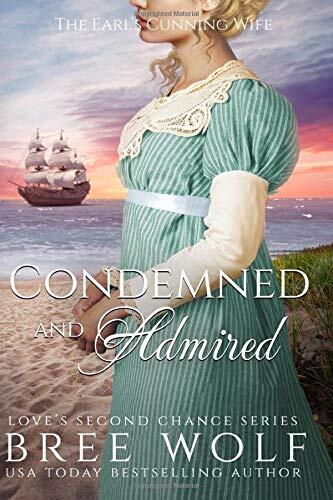 Condemned & Admired: The Earl's Cunning Wife
