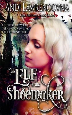 The Elf & the Shoemaker: A Not So Grim Short Story